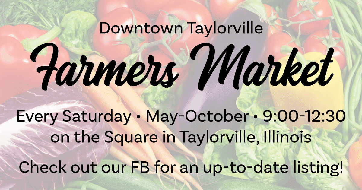 Taylorville, Illinois Farmers Market